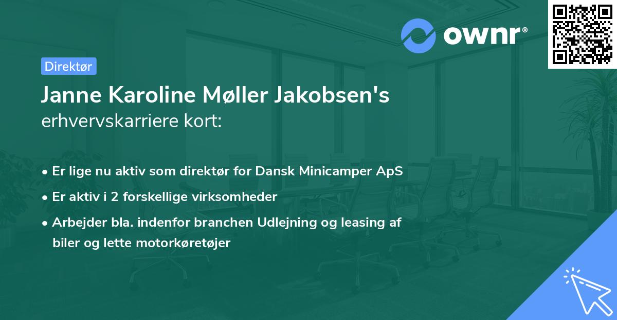 Janne Karoline Møller Jakobsen's erhvervskarriere kort