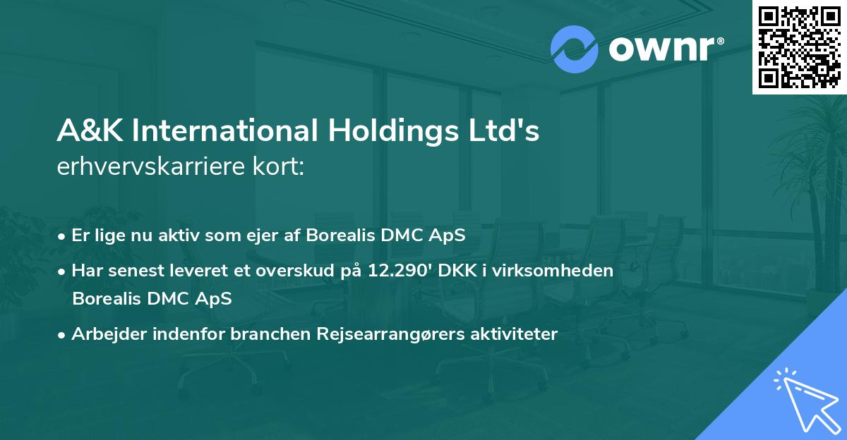 A&K International Holdings Ltd's erhvervskarriere kort