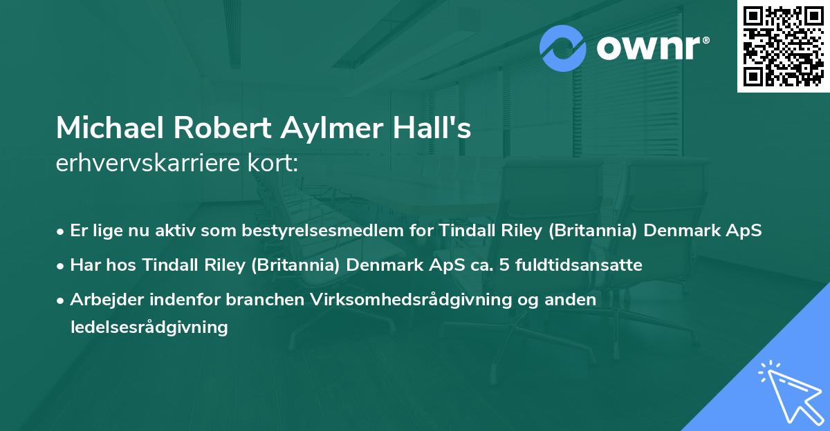 Michael Robert Aylmer Hall's erhvervskarriere kort