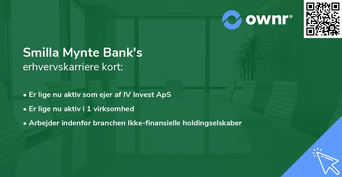 Smilla Mynte Bank's erhvervskarriere kort