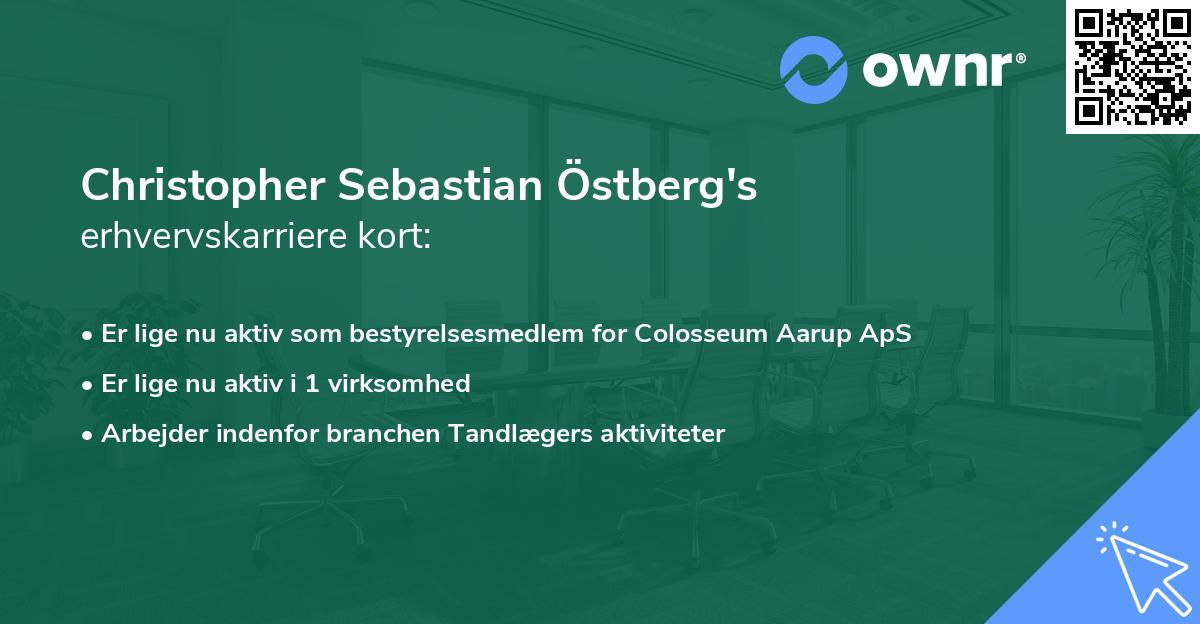 Christopher Sebastian Östberg's erhvervskarriere kort
