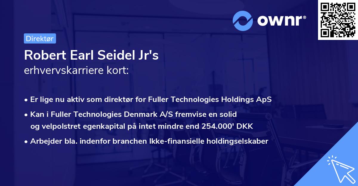 Robert Earl Seidel Jr's erhvervskarriere kort