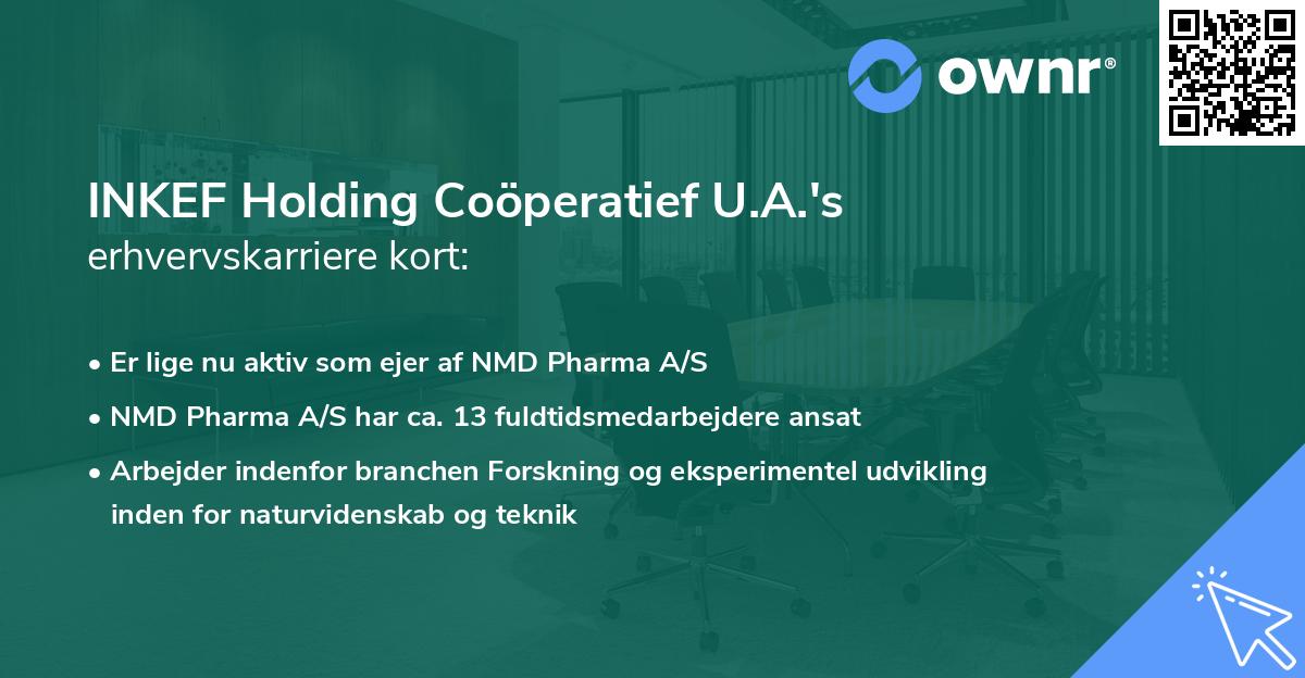 INKEF Holding Coöperatief U.A.'s erhvervskarriere kort