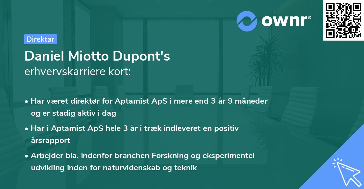 Daniel Miotto Dupont's erhvervskarriere kort