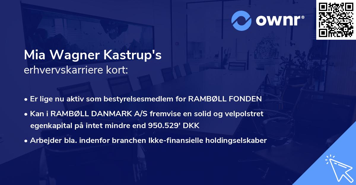 Mia Wagner Kastrup's erhvervskarriere kort