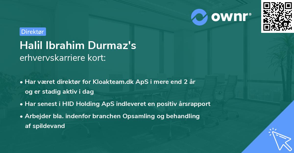 Halil Ibrahim Durmaz's erhvervskarriere kort