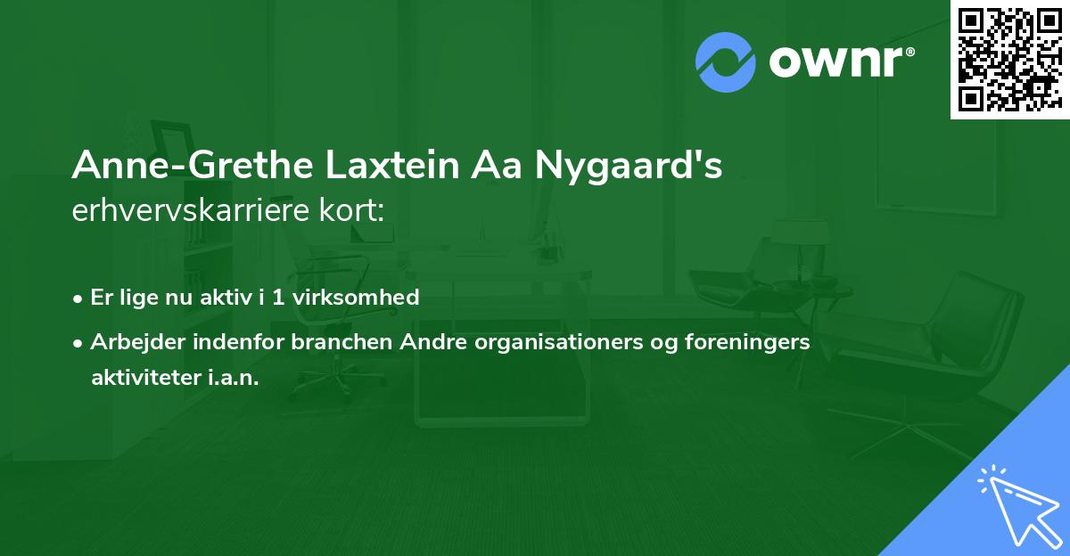 Anne-Grethe Laxtein Aa Nygaard's erhvervskarriere kort