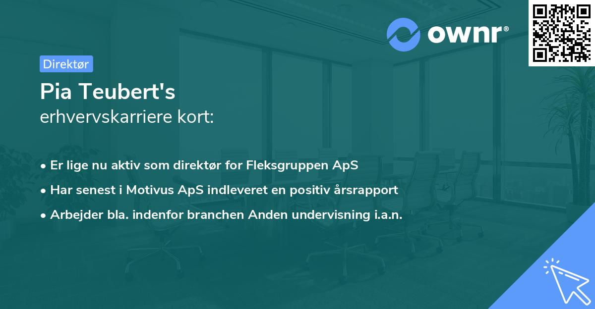 Pia Teubert's erhvervskarriere kort