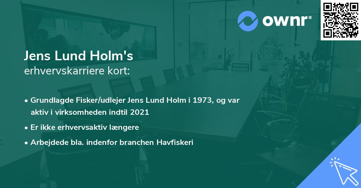 Jens Lund Holm's erhvervskarriere kort