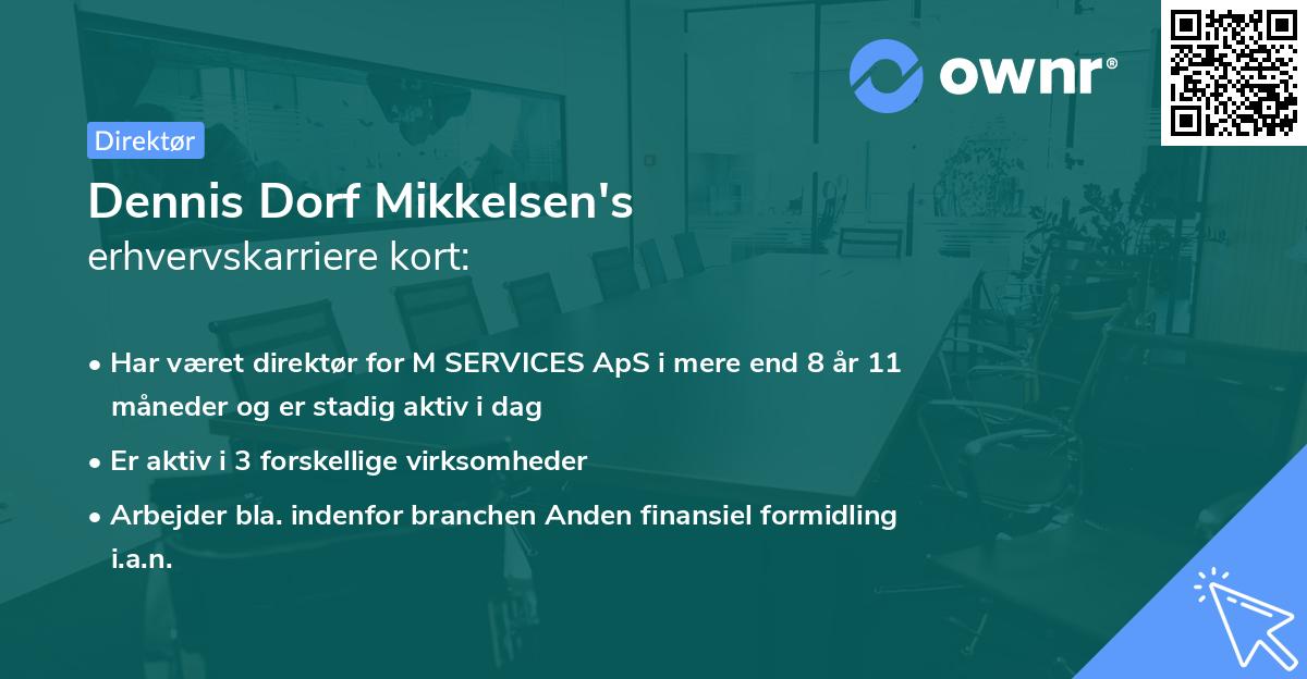 Dennis Dorf Mikkelsen's erhvervskarriere kort