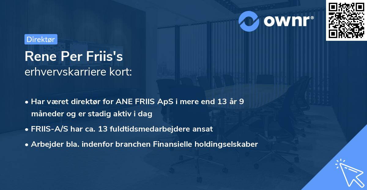 Rene Per Friis's erhvervskarriere kort