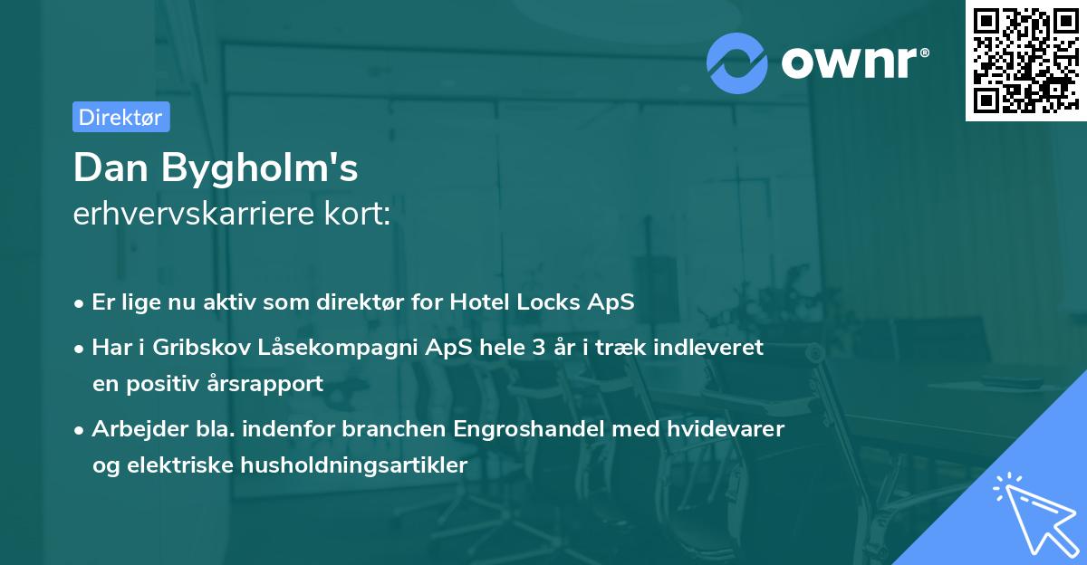 Dan Bygholm's erhvervskarriere kort