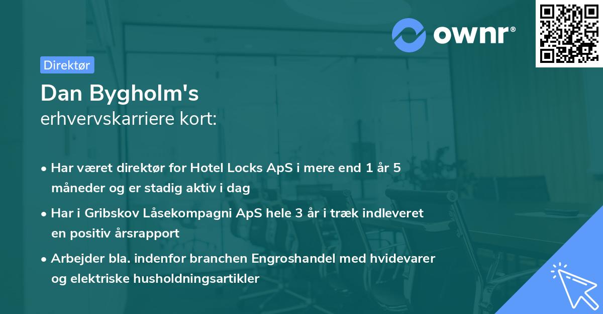Dan Bygholm's erhvervskarriere kort