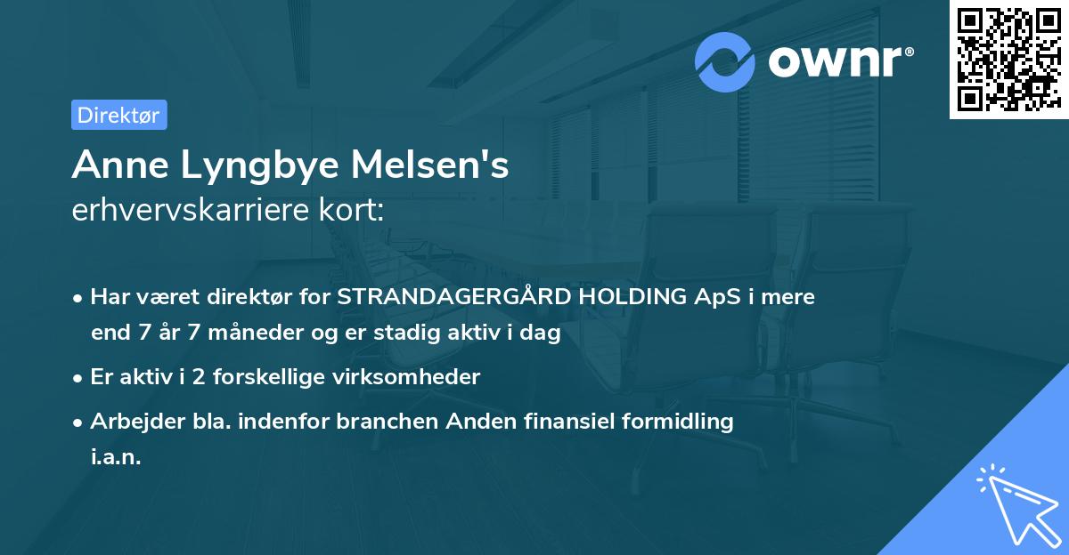 Anne Lyngbye Melsen's erhvervskarriere kort