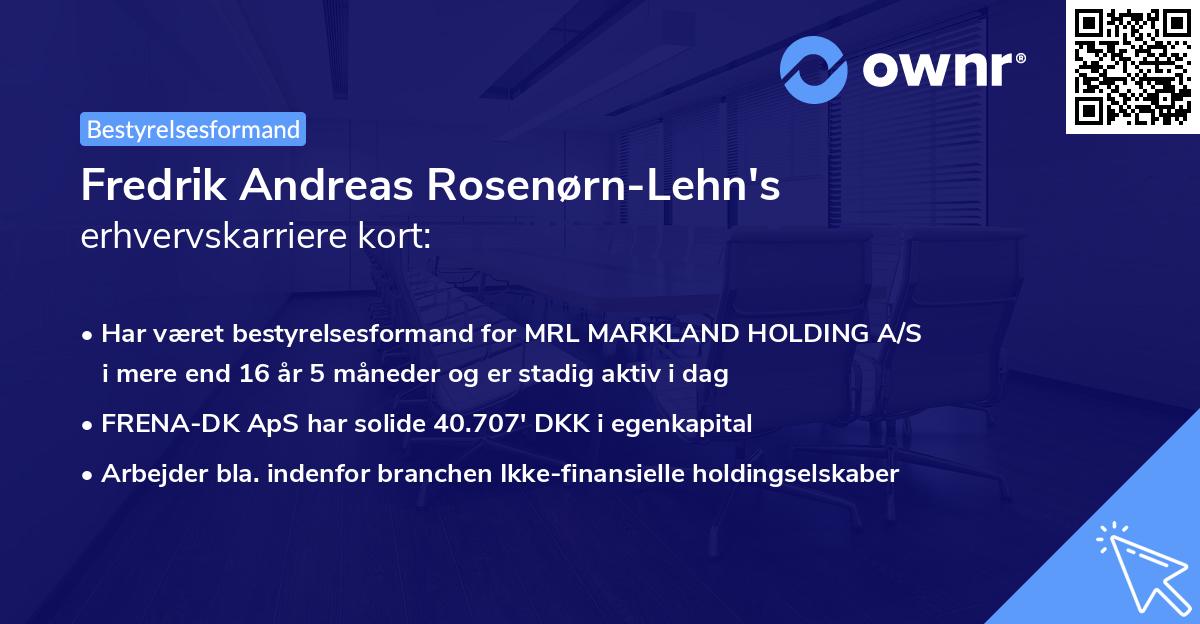 Fredrik Andreas Rosenørn-Lehn's erhvervskarriere kort