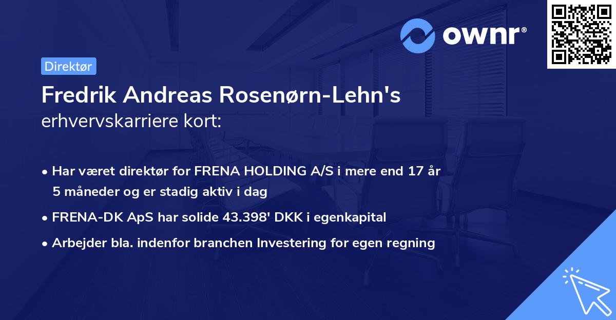 Fredrik Andreas Rosenørn-Lehn's erhvervskarriere kort