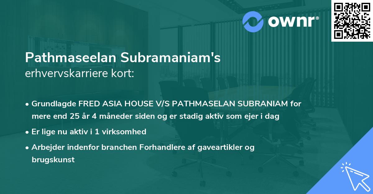 Pathmaseelan Subramaniam's erhvervskarriere kort