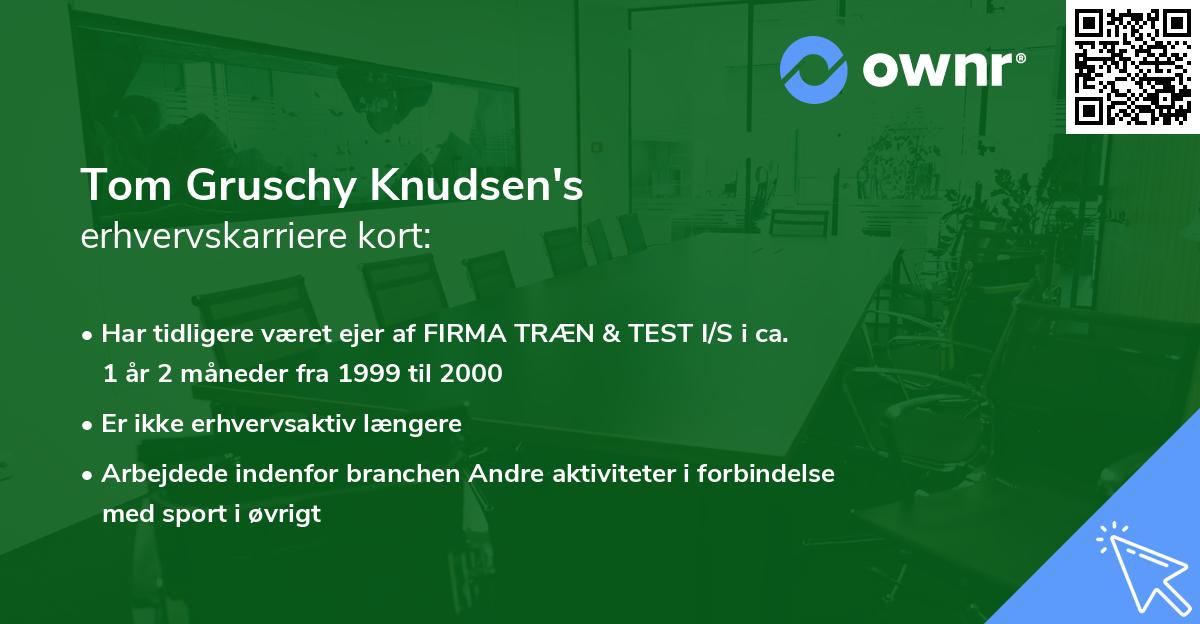 Tom Gruschy Knudsen's erhvervskarriere kort