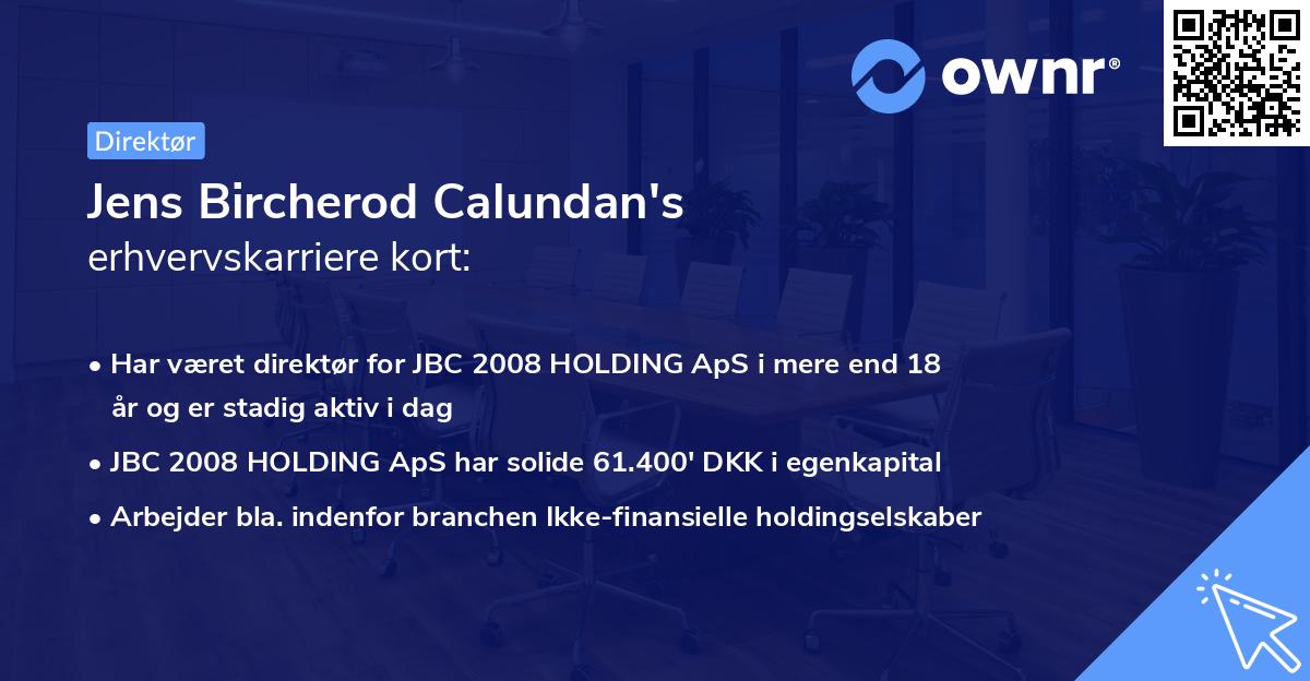 Jens Bircherod Calundan's erhvervskarriere kort