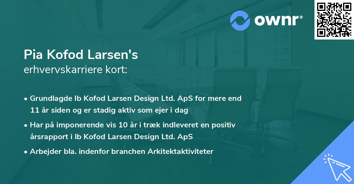 Pia Kofod Larsen's erhvervskarriere kort
