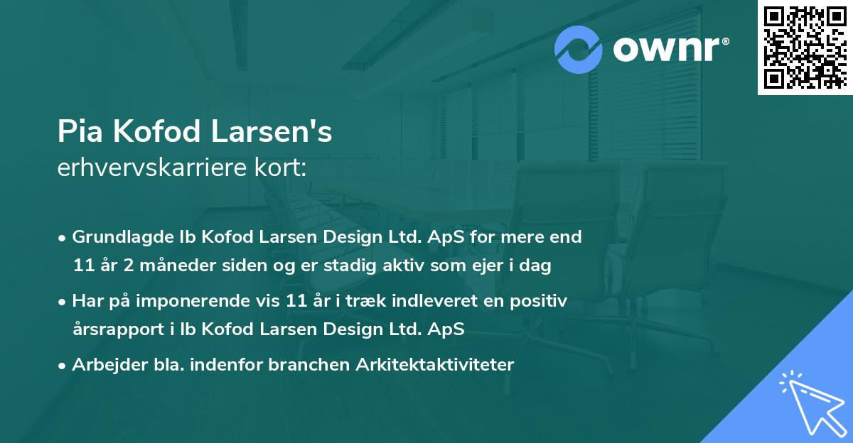 Pia Kofod Larsen's erhvervskarriere kort