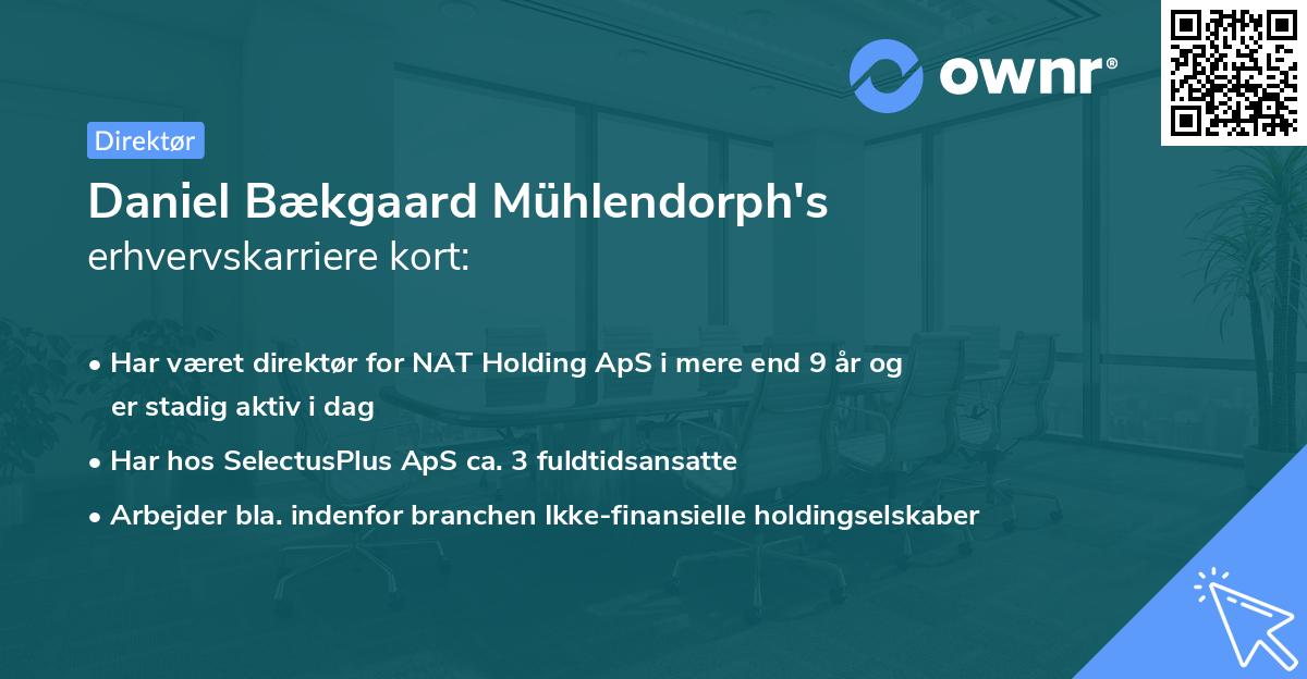 Daniel Bækgaard Mühlendorph's erhvervskarriere kort