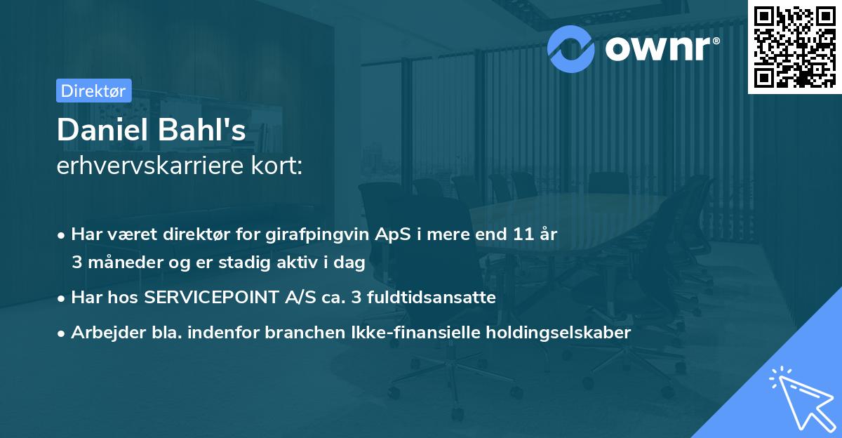 Daniel Bahl's erhvervskarriere kort