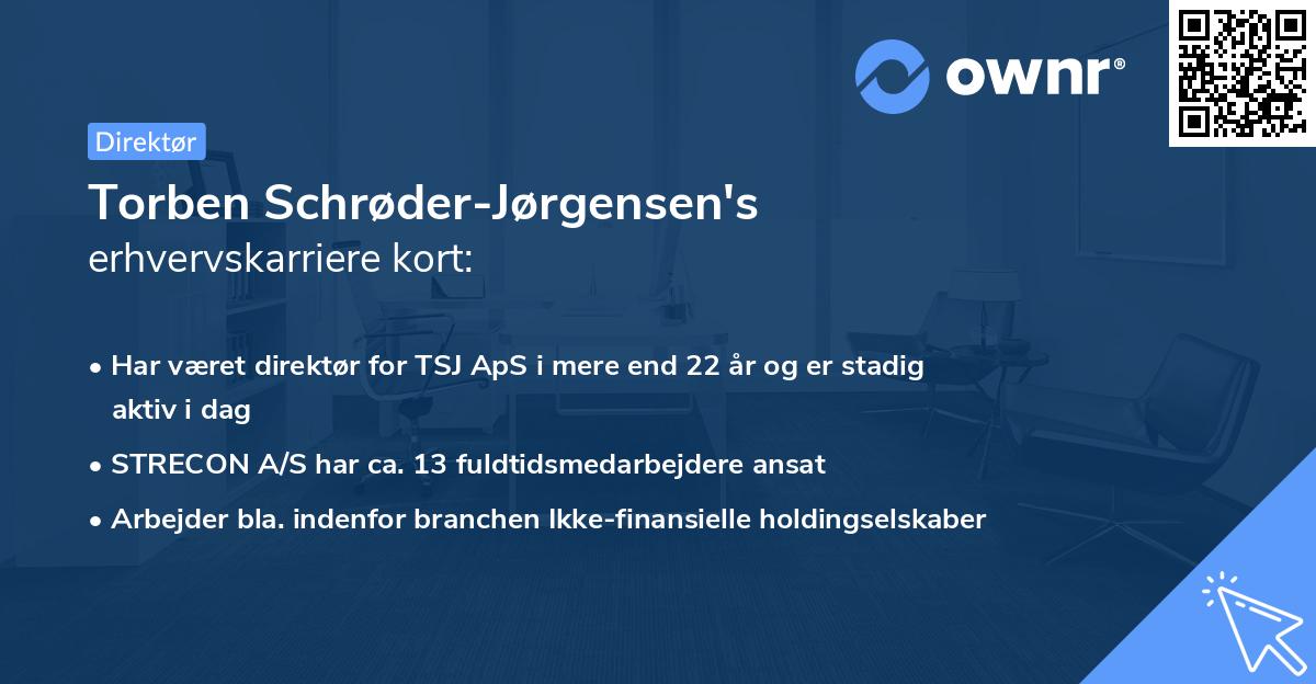 Torben Schrøder-Jørgensen's erhvervskarriere kort