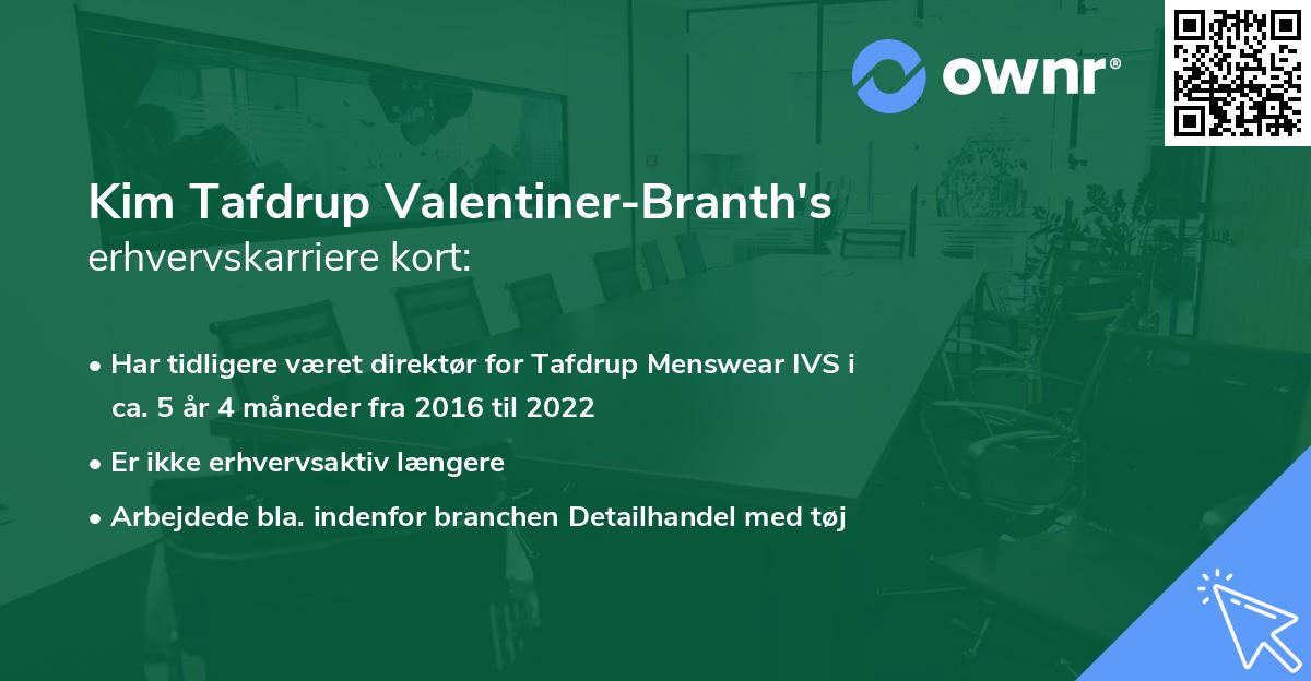 Kim Tafdrup Valentiner-Branth's erhvervskarriere kort