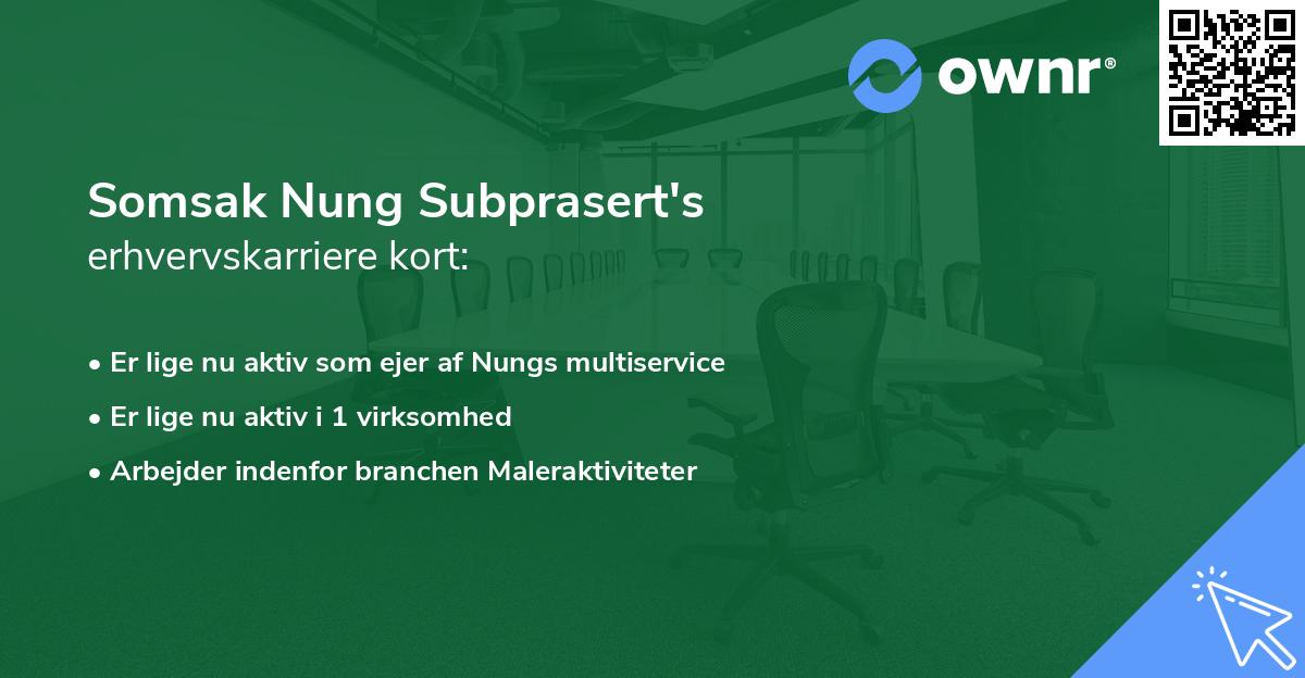 Somsak Nung Subprasert's erhvervskarriere kort
