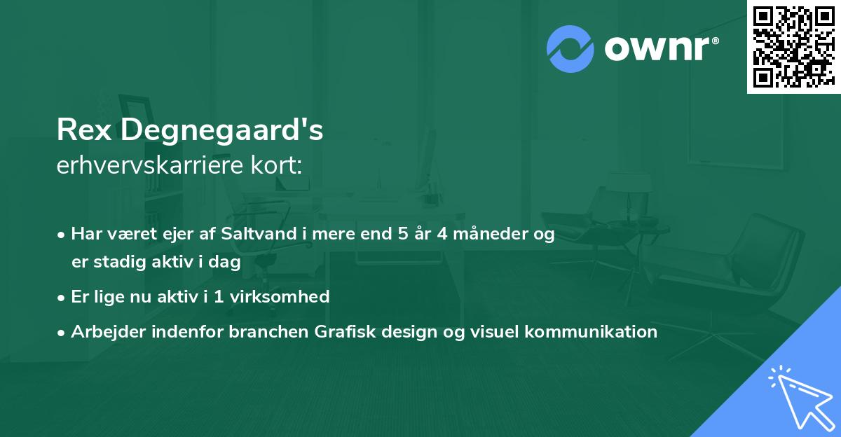 Rex Degnegaard's erhvervskarriere kort