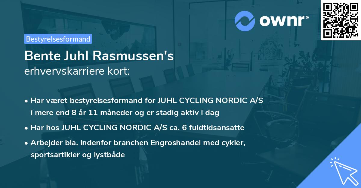 Bente Juhl Rasmussen's erhvervskarriere kort