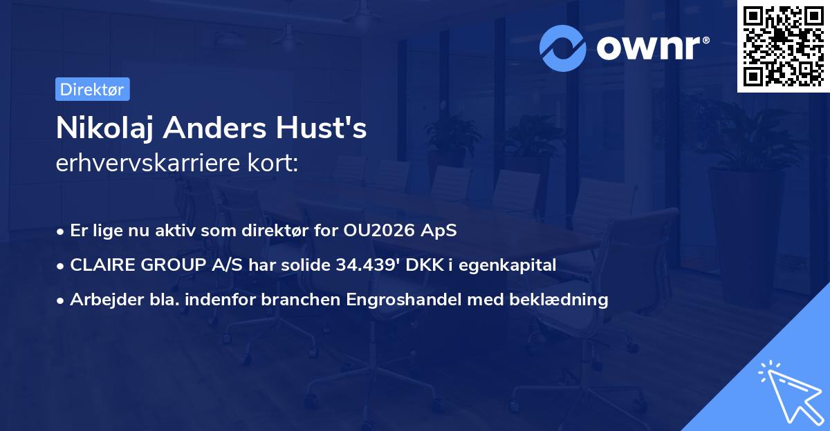 Nikolaj Anders Hust's erhvervskarriere kort
