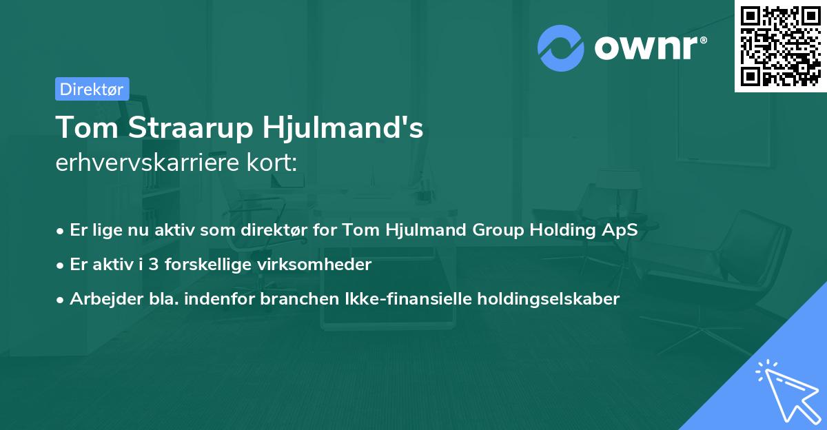 Tom Straarup Hjulmand's erhvervskarriere kort