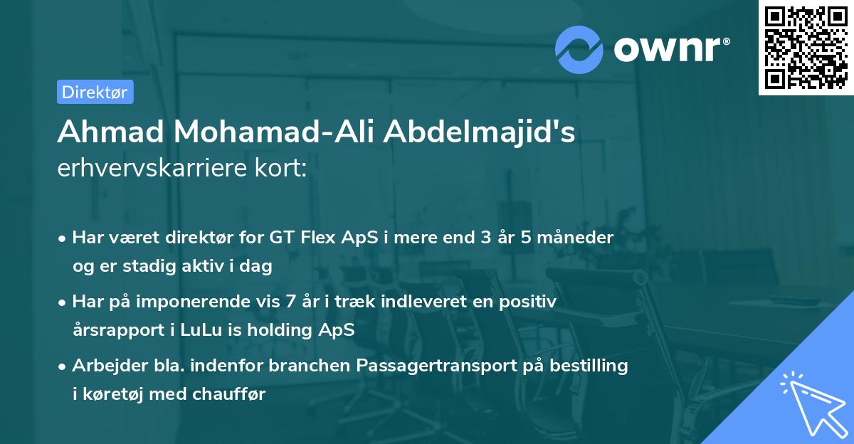Ahmad Mohamad-Ali Abdelmajid's erhvervskarriere kort