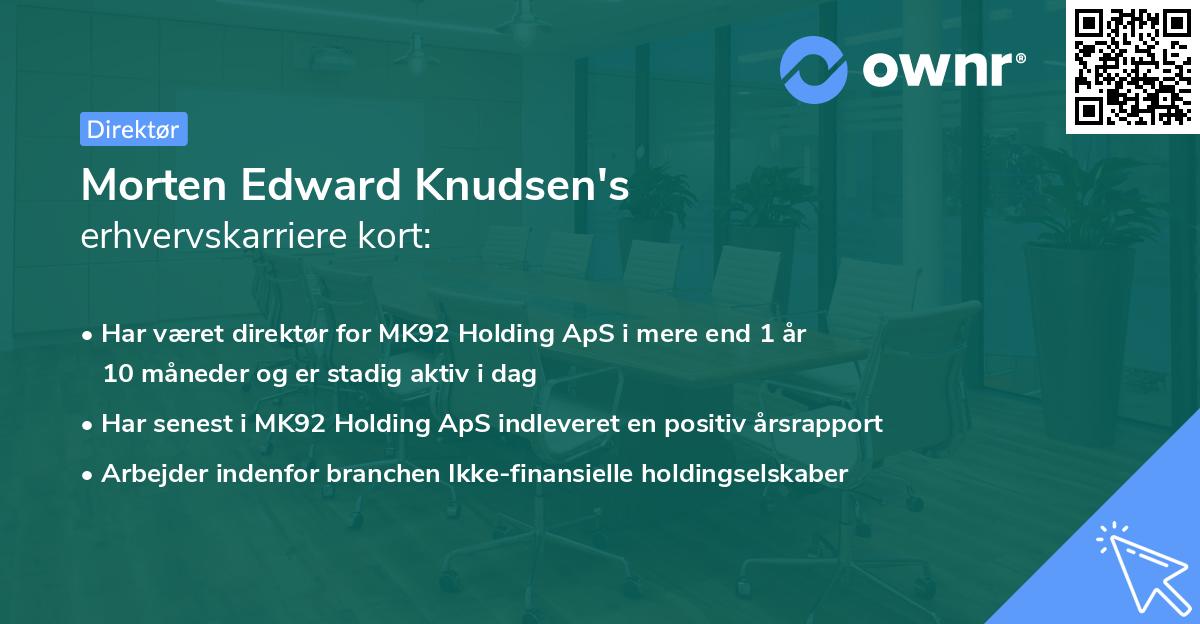 Morten Edward Knudsen's erhvervskarriere kort