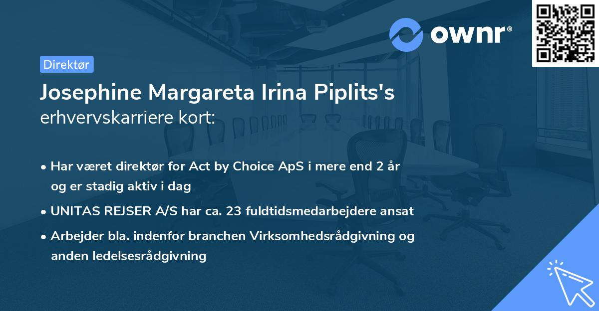 Josephine Margareta Irina Piplits's erhvervskarriere kort