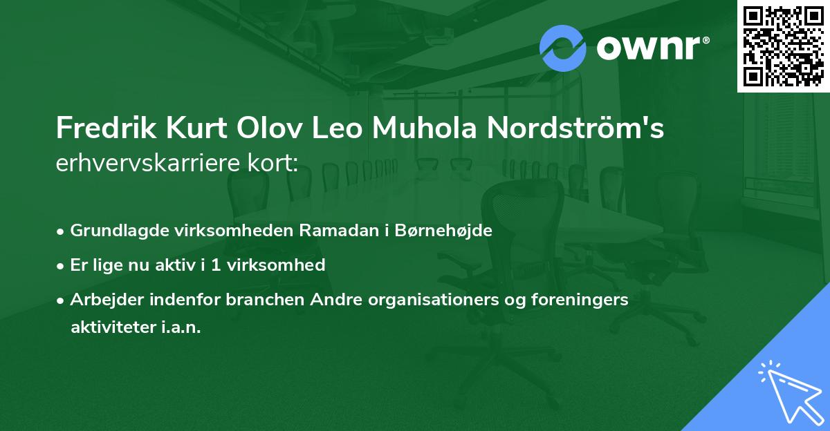 Fredrik Kurt Olov Leo Muhola Nordström's erhvervskarriere kort