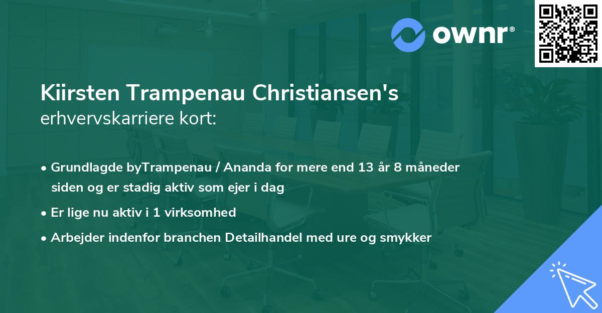 Kiirsten Trampenau Christiansen's erhvervskarriere kort