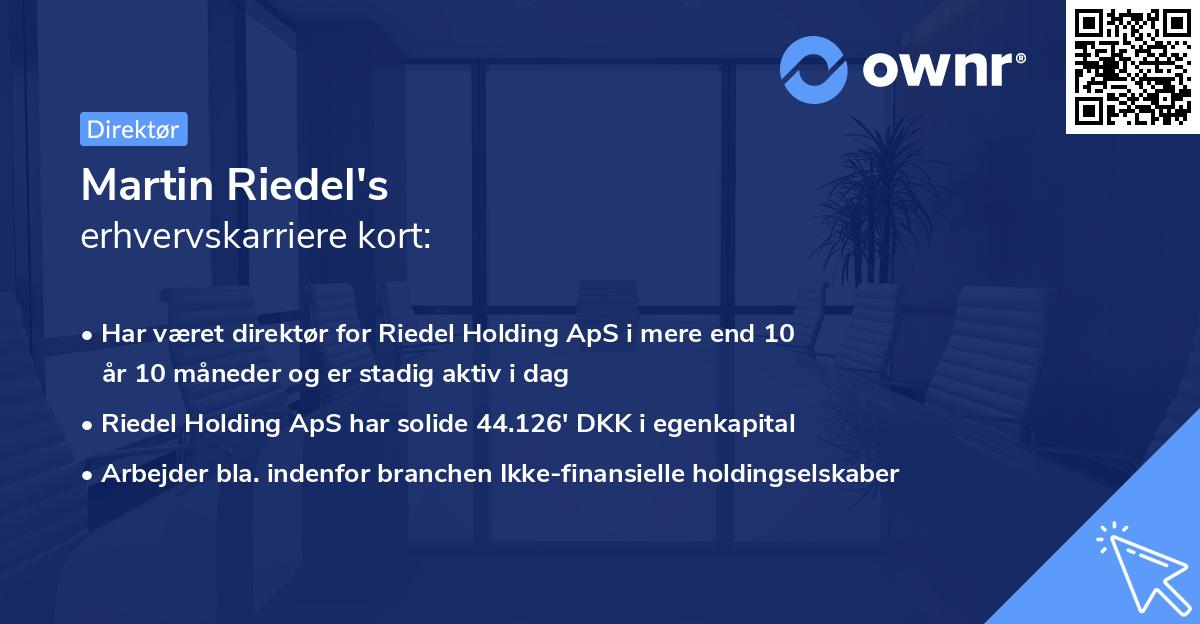 Martin Riedel's erhvervskarriere kort