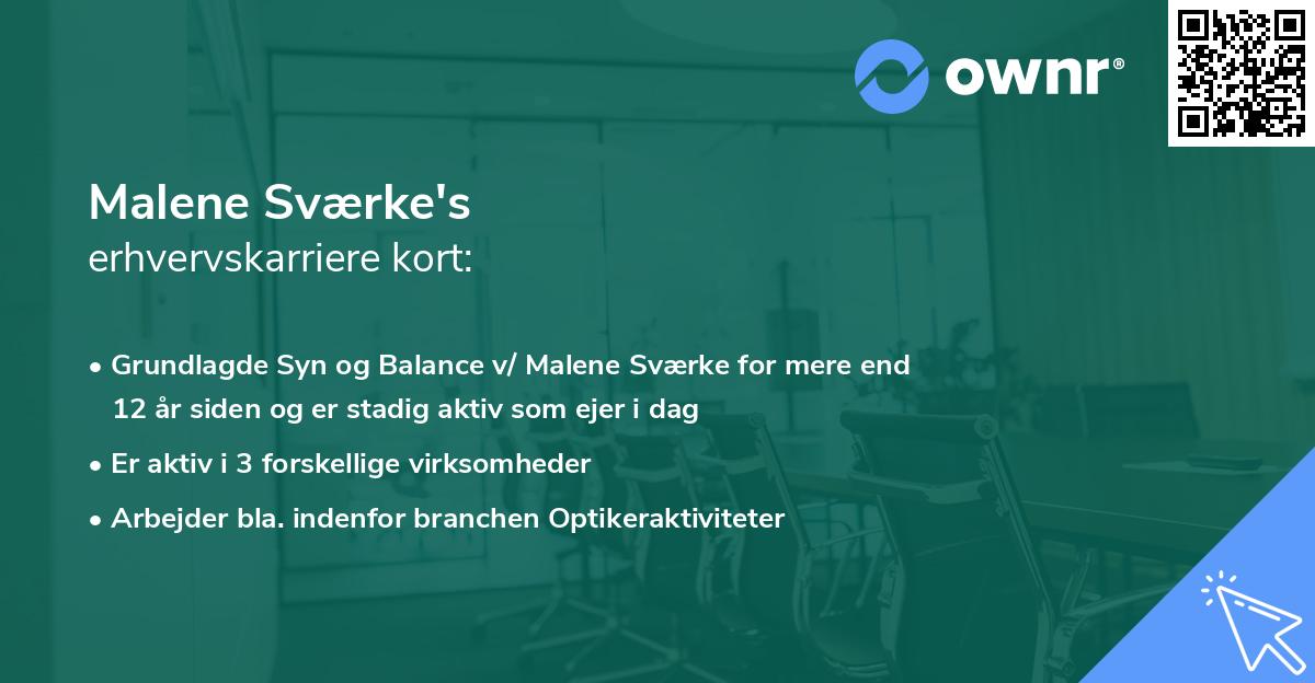 Malene Sværke's erhvervskarriere kort
