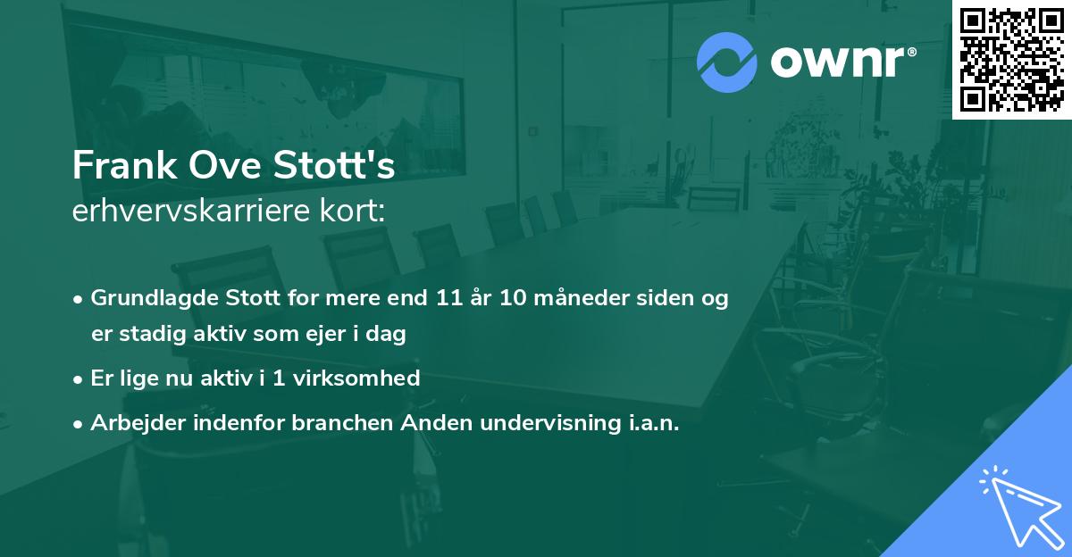 Frank Ove Stott's erhvervskarriere kort