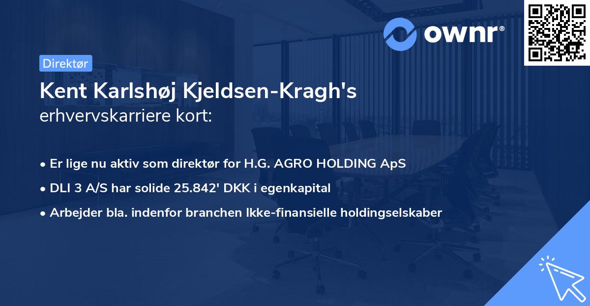 Kent Karlshøj Kjeldsen-Kragh's erhvervskarriere kort