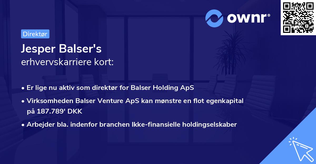 Jesper Balser's erhvervskarriere kort