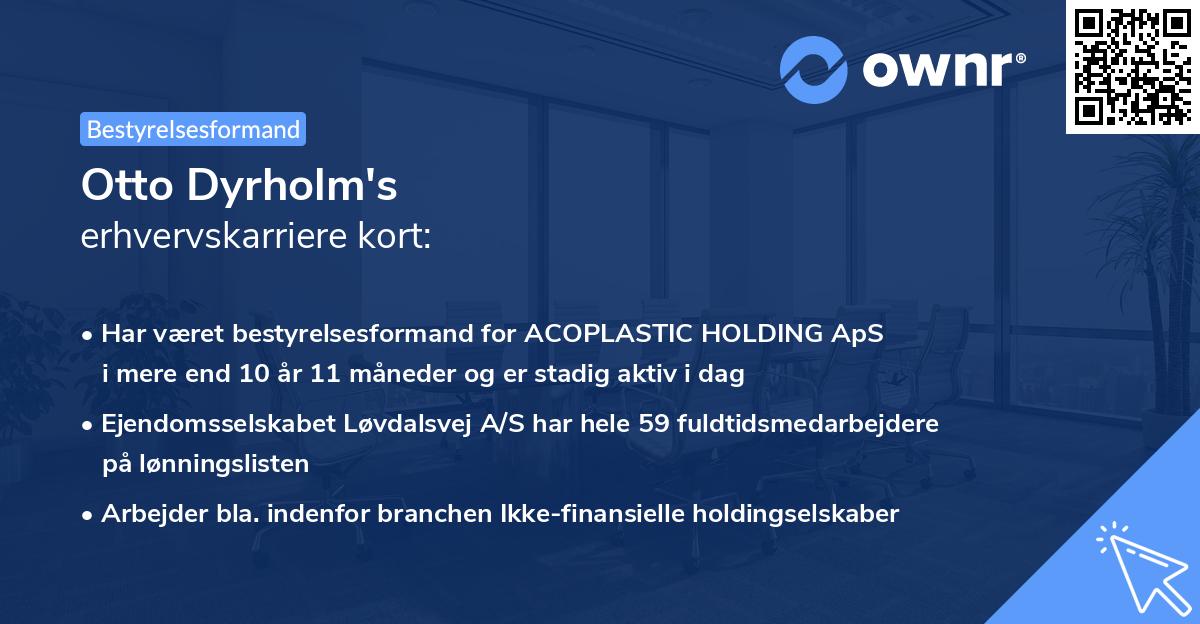 Otto Dyrholm's erhvervskarriere kort