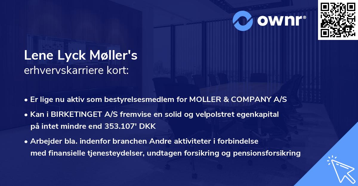 Lene Lyck Møller's erhvervskarriere kort