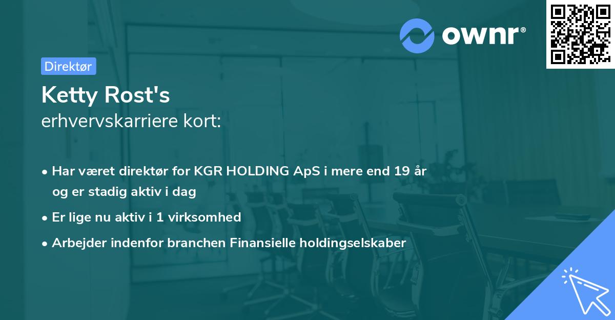 Ketty Rost's erhvervskarriere kort