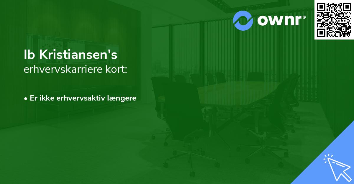 Ib Kristiansen's erhvervskarriere kort