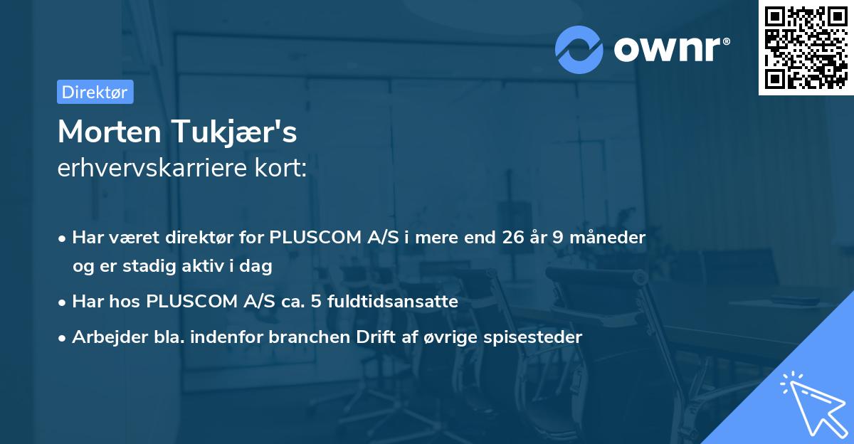 Morten Tukjær's erhvervskarriere kort