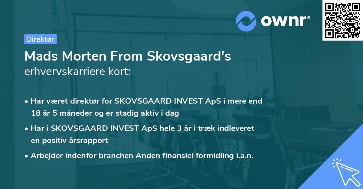 Mads Morten From Skovsgaard's erhvervskarriere kort